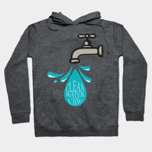 'Clean Water For Life' Food and Water Relief Shirt Hoodie